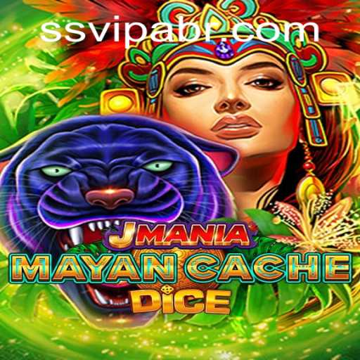Explore the Thrilling World of JManiaMayanCacheDice and the Strategic Role of SSvipa